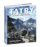 Majestat i tajemnica Tatr – najpiękniejszych gór Europy w nowym albumie Białego Kruka